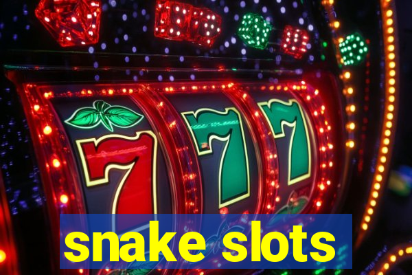 snake slots