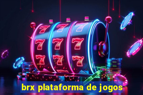 brx plataforma de jogos