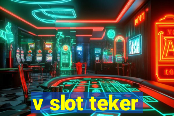 v slot teker