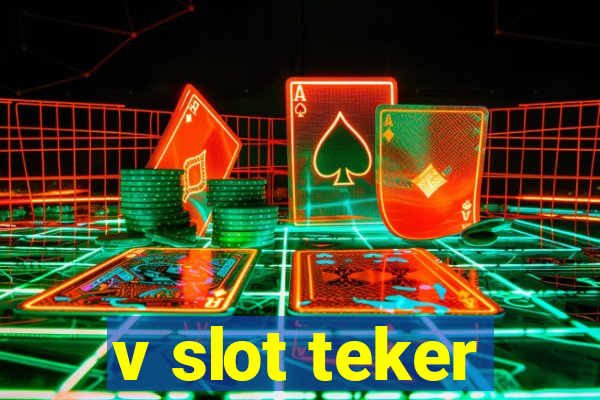 v slot teker