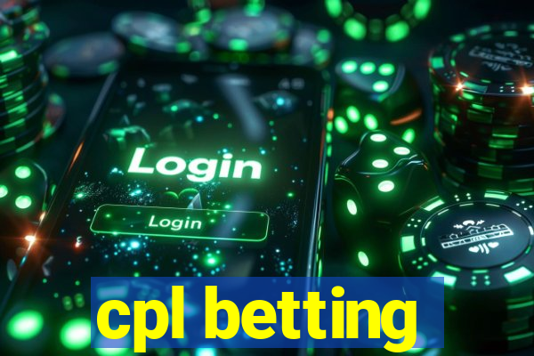 cpl betting