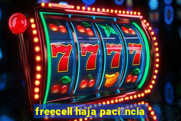 freecell haja paci锚ncia