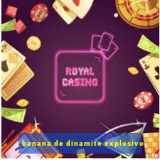 banana de dinamite explosivo