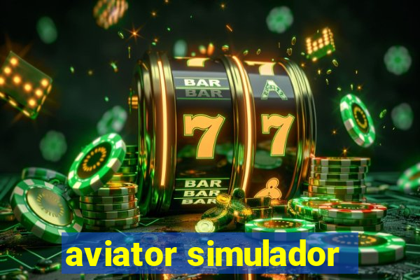 aviator simulador