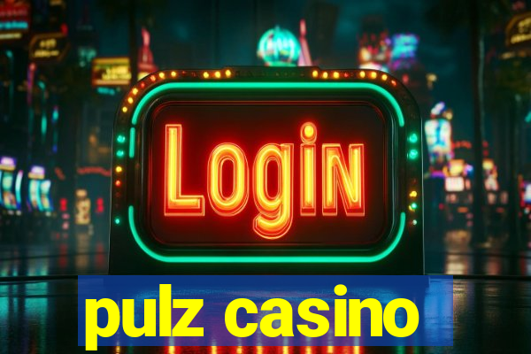 pulz casino