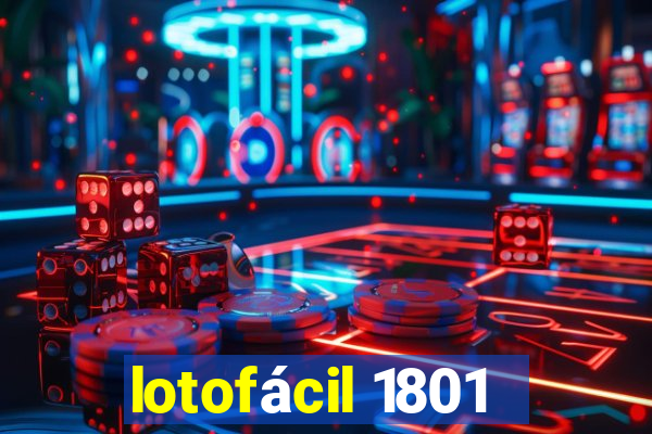 lotofácil 1801