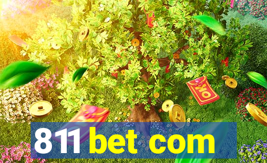 811 bet com