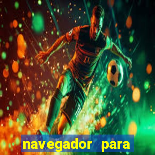 navegador para jogar ddtank