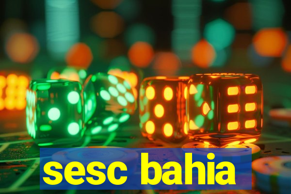 sesc bahia