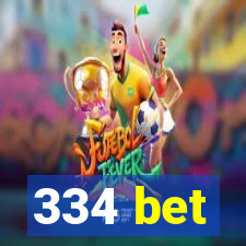 334 bet