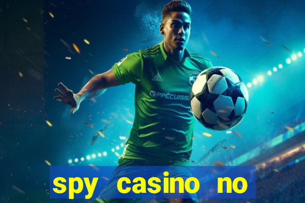 spy casino no deposit bonus