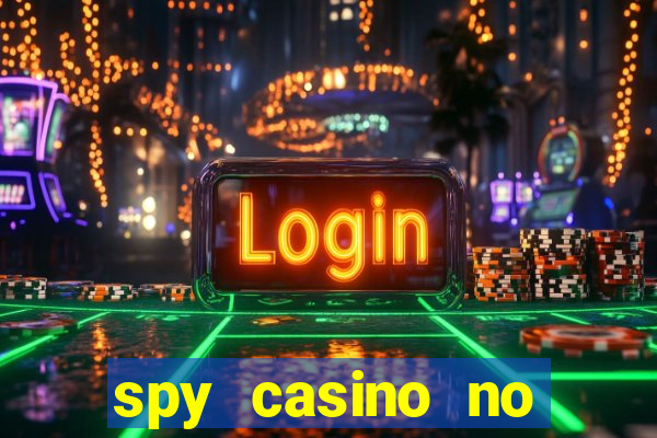 spy casino no deposit bonus