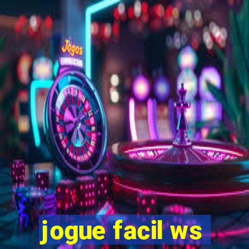 jogue facil ws