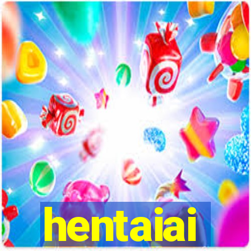 hentaiai