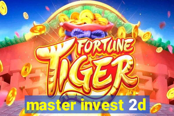 master invest 2d