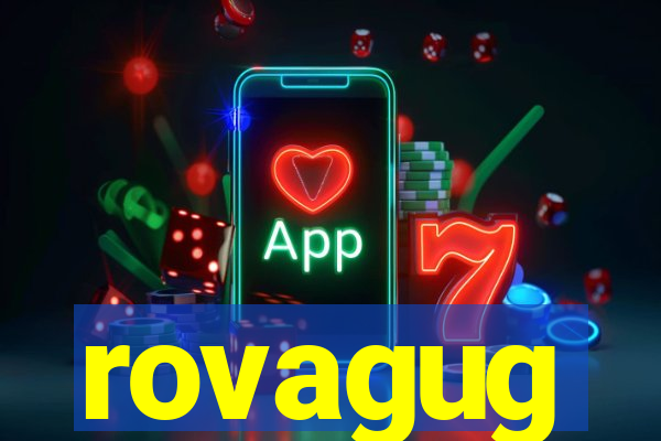 rovagug