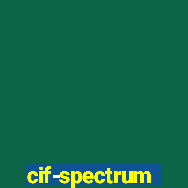 cif-spectrum