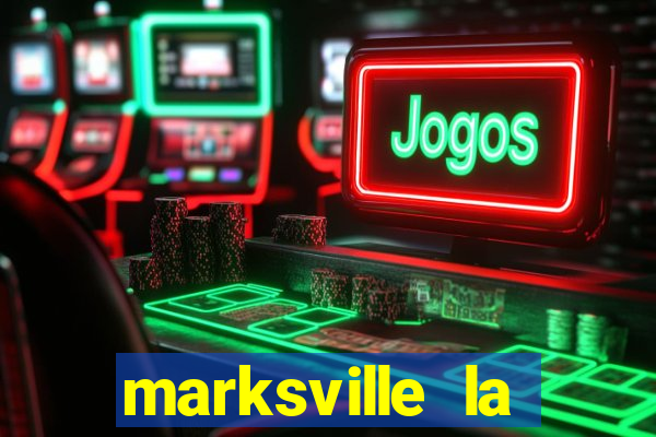 marksville la paragon casino