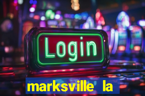 marksville la paragon casino