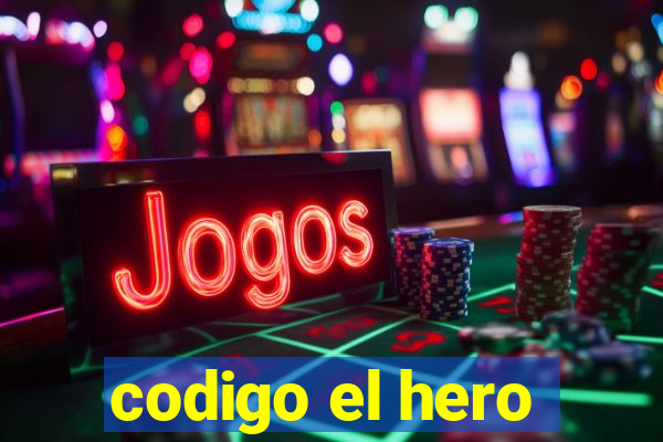 codigo el hero