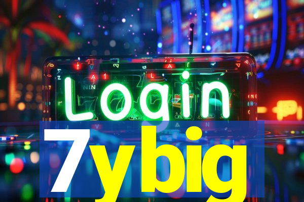 7ybig