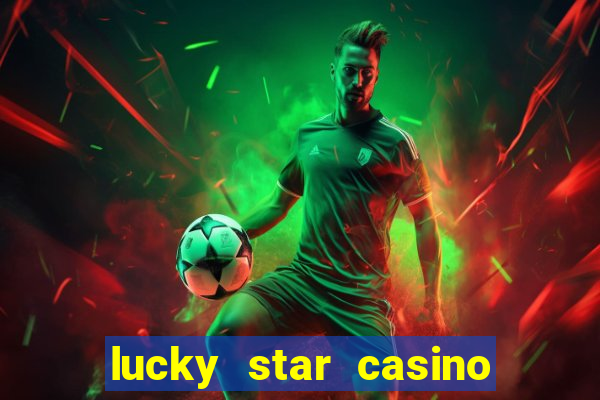 lucky star casino online login