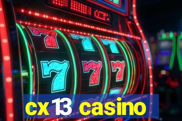 cx13 casino