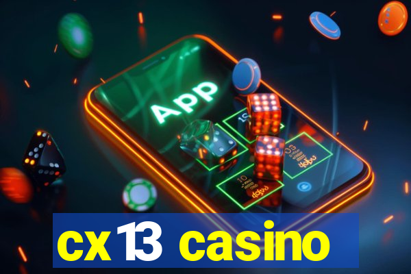 cx13 casino