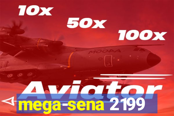 mega-sena 2199