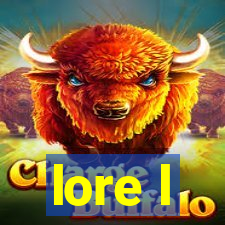 lore l