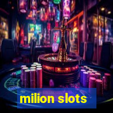 milion slots