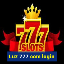 Luz 777 com login