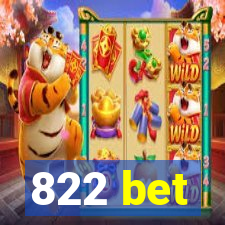 822 bet