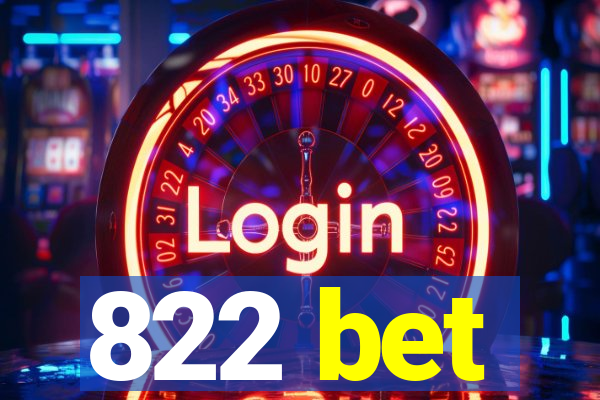 822 bet