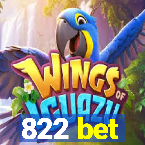 822 bet