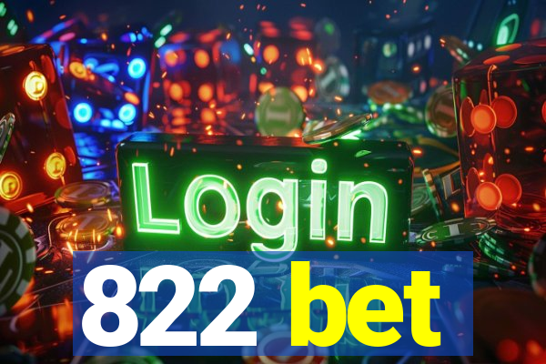 822 bet