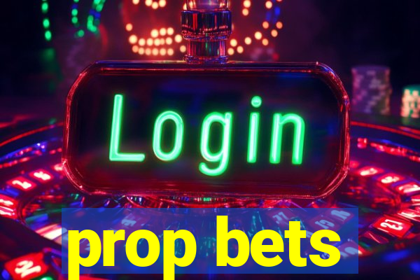 prop bets