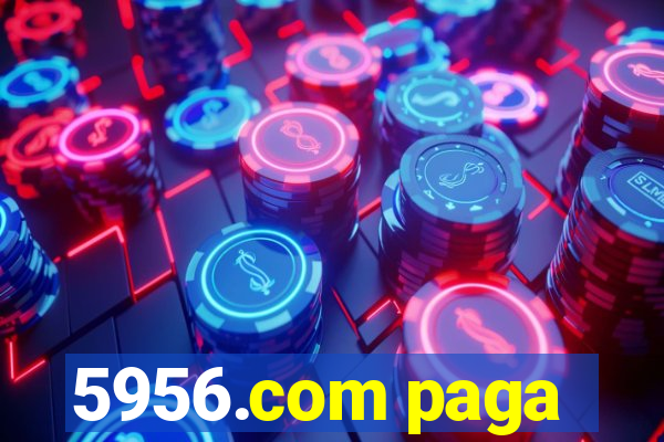 5956.com paga