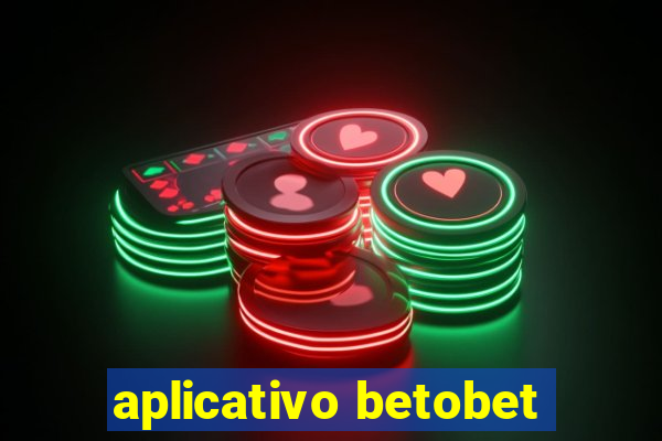 aplicativo betobet