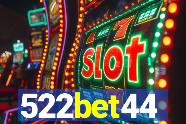 522bet44