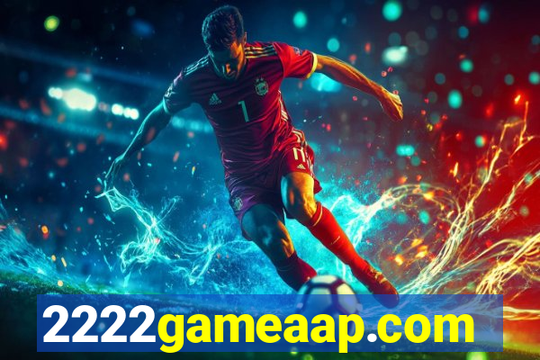 2222gameaap.com