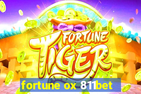 fortune ox 811bet