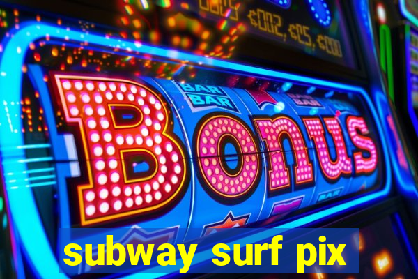 subway surf pix