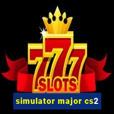 simulator major cs2