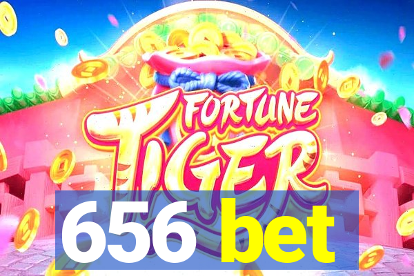 656 bet