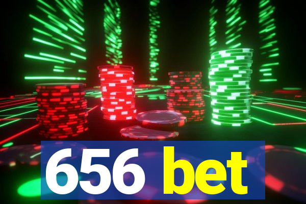 656 bet