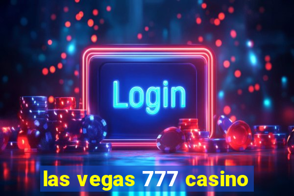 las vegas 777 casino