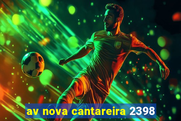 av nova cantareira 2398