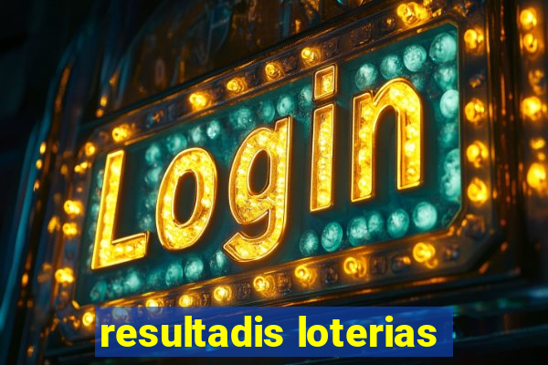 resultadis loterias