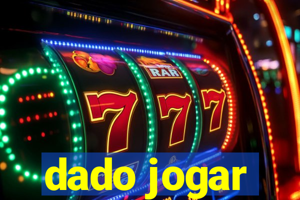 dado jogar